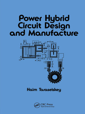 cover image of Power Hybrid Circuit Design & Manufacture